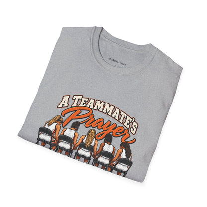 A Teammates Prayer Can Carry the Whole Bench T-Shirt