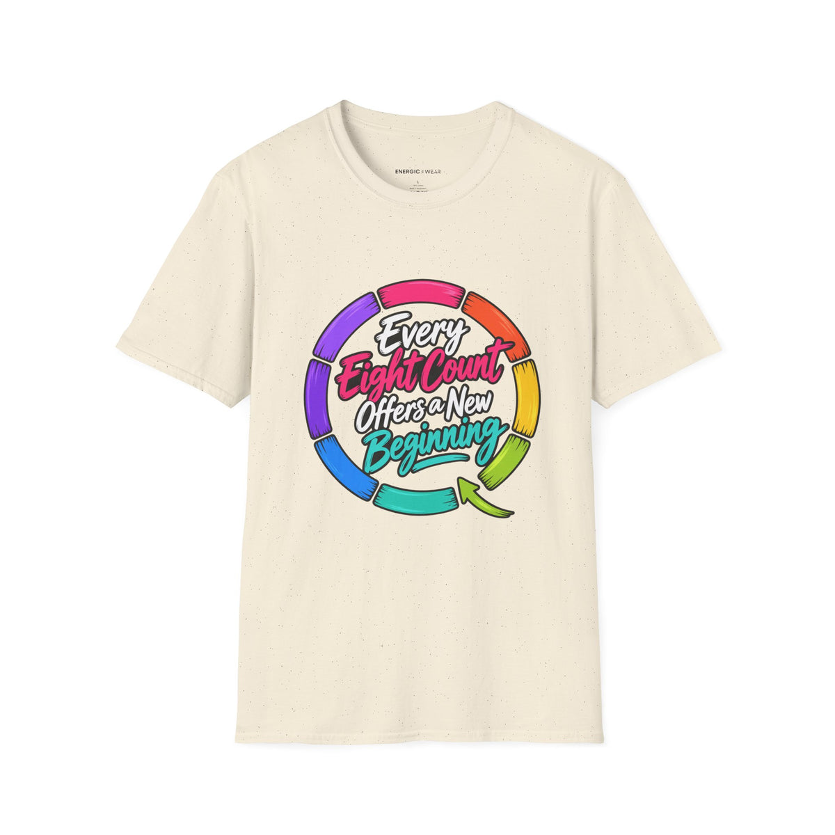 Graphic fitness T-shirt featuring the "Every Eight Count Offers a New Beginning" design.