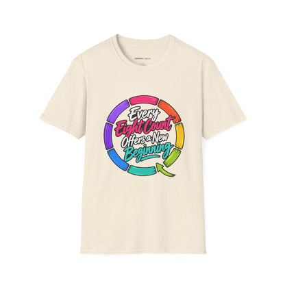 Graphic fitness T-shirt featuring the "Every Eight Count Offers a New Beginning" design.