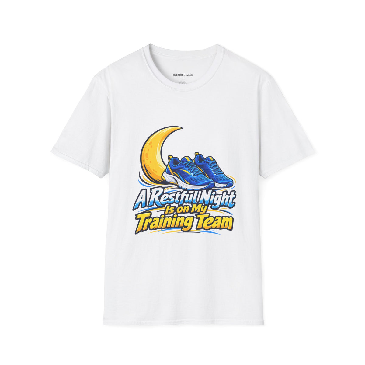 Graphic fitness T-shirt featuring the "A Restful Night Is on My Training Team" design.