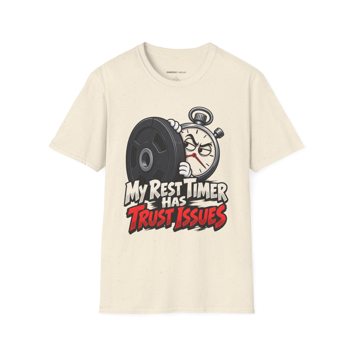 Graphic fitness T-shirt featuring the "My Rest Timer Has Trust Issues" design.