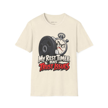 Graphic fitness T-shirt featuring the "My Rest Timer Has Trust Issues" design.