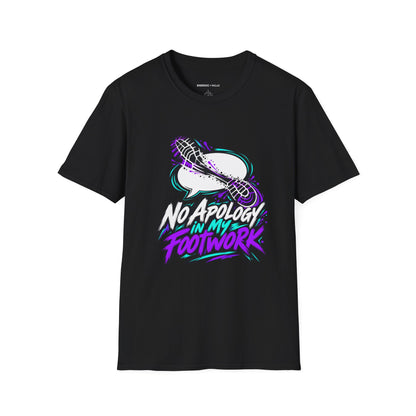 Graphic fitness T-shirt featuring the "No Apology in My Footwork" design.