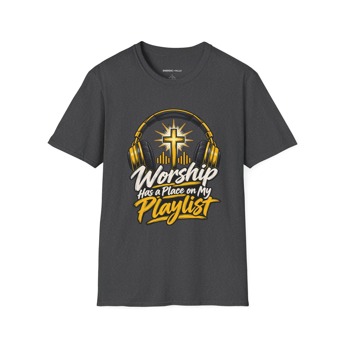Graphic fitness T-shirt featuring the "Worship Has a Place on My Playlist" design.