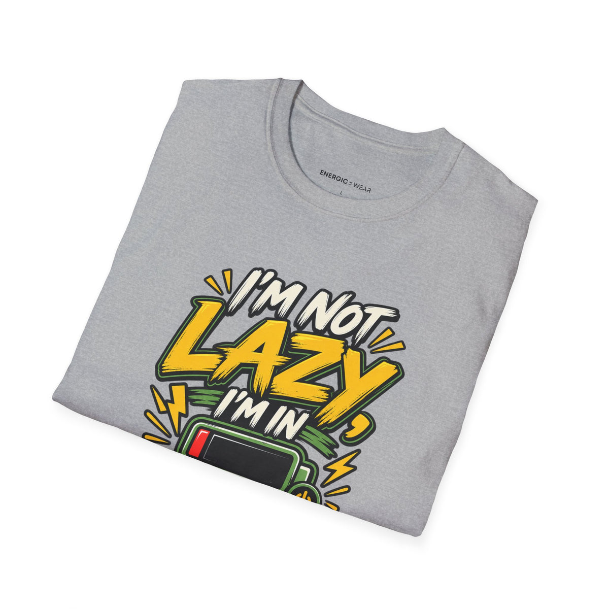 Graphic fitness T-shirt featuring the "I'm Not Lazy, I'm in Energy Saving Mode" design.