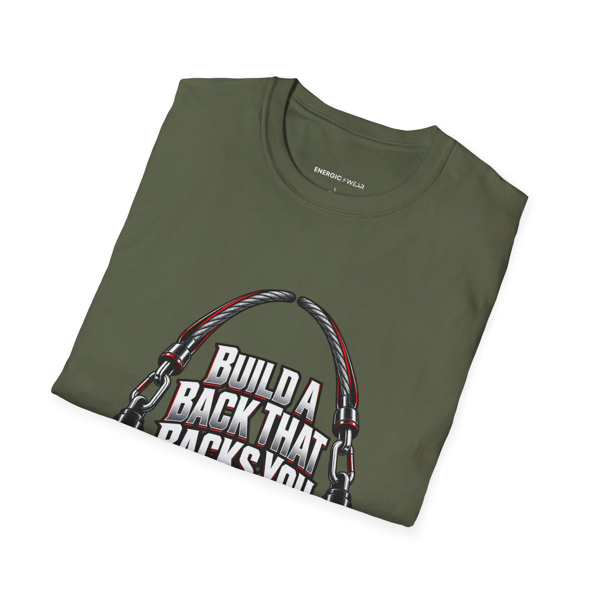 Graphic fitness T-shirt featuring the "Build a Back That Backs You" design.