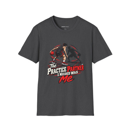 Graphic fitness T-shirt featuring the "The Practice Partner I Needed Was Me" design.