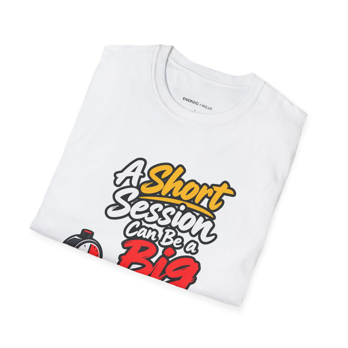 Graphic fitness T-shirt featuring the "A Short Session Can Be a Big Decision" design.