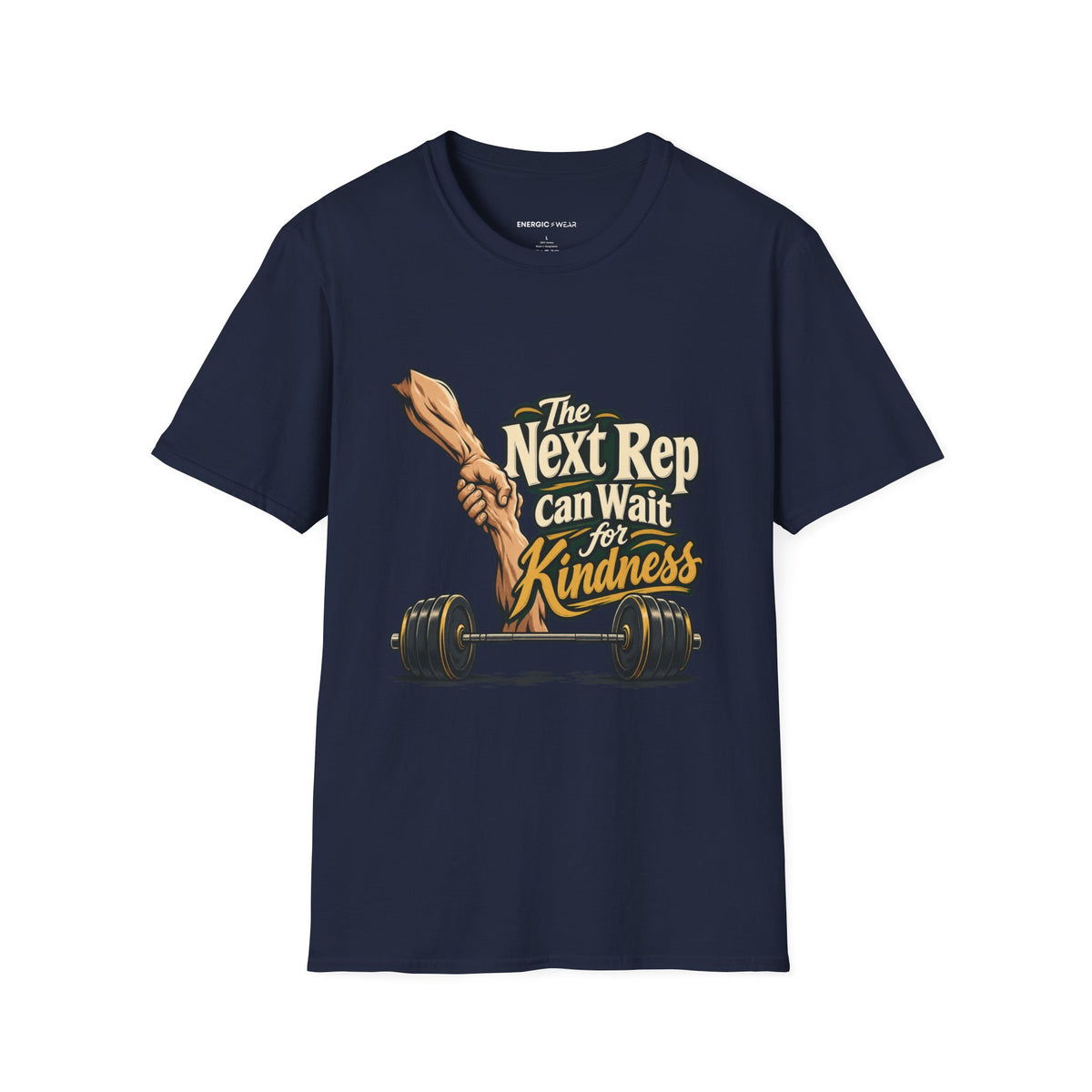 Graphic fitness T-shirt featuring the "The Next Rep Can Wait for Kindness" design.