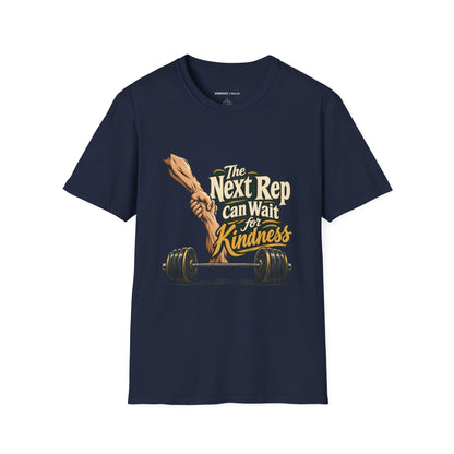 Graphic fitness T-shirt featuring the "The Next Rep Can Wait for Kindness" design.