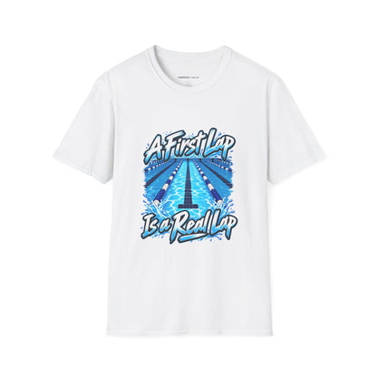 Graphic fitness T-shirt featuring the "A First Lap Is a Real Lap" design.