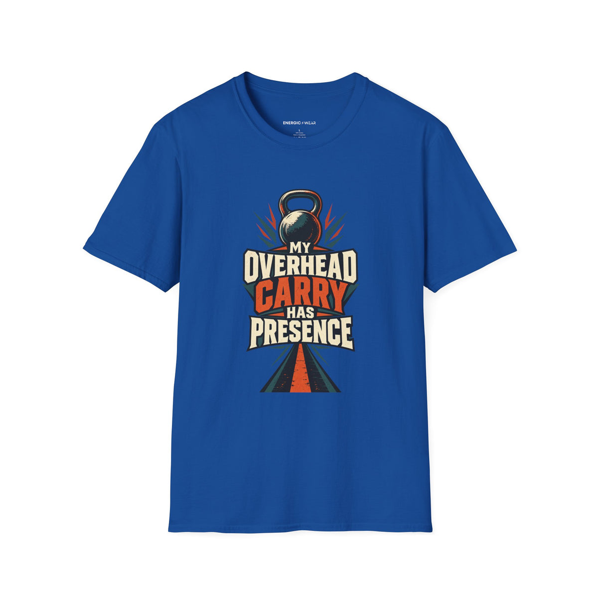 Graphic fitness T-shirt featuring the "My Overhead Carry Has Presence" design.