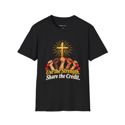 Graphic fitness T-shirt featuring the "Use the Strength Share the Credit" design.