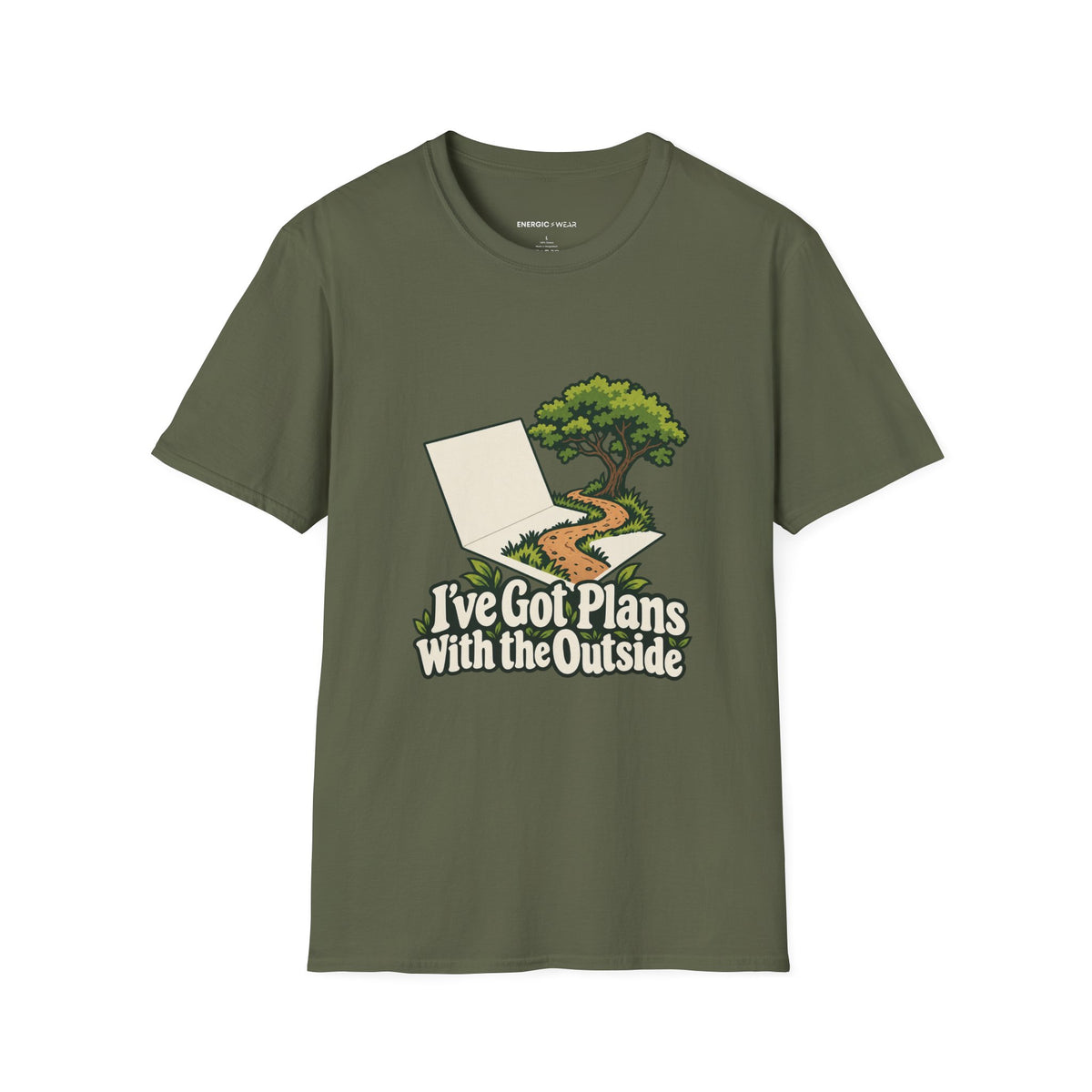 Graphic fitness T-shirt featuring the "I ve Got Plans With the Outside" design.