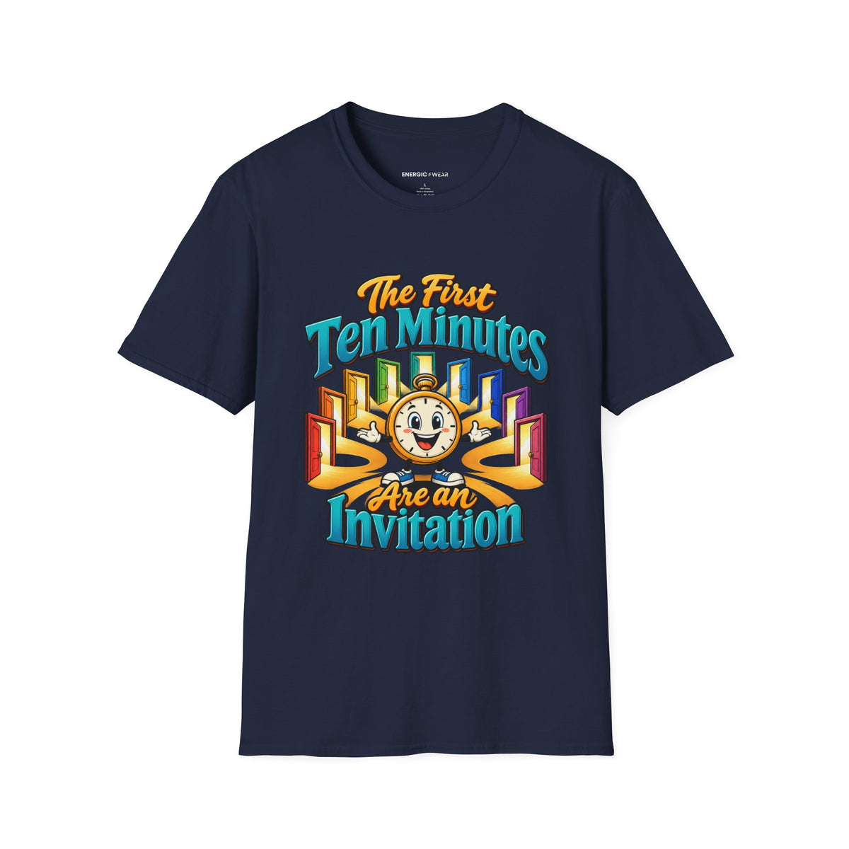 Graphic fitness T-shirt featuring the "The First Ten Minutes Are an Invitation" design.