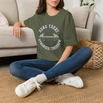 Sore Today, Stronger Tomorrow T-Shirt