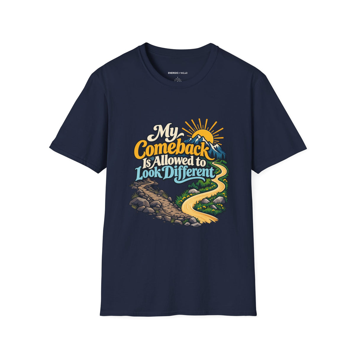 Graphic fitness T-shirt featuring the "My Comeback Is Allowed to Look Different" design.