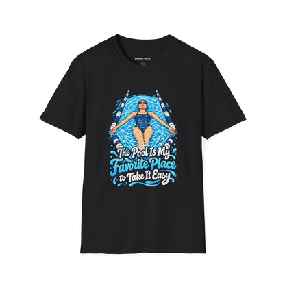 The Pool Is My Favorite Place to Take It Easy T-Shirt