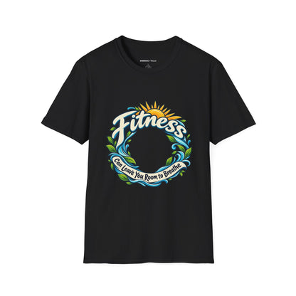 Graphic fitness T-shirt featuring the "Fitness Can Leave You Room to Breathe" design.