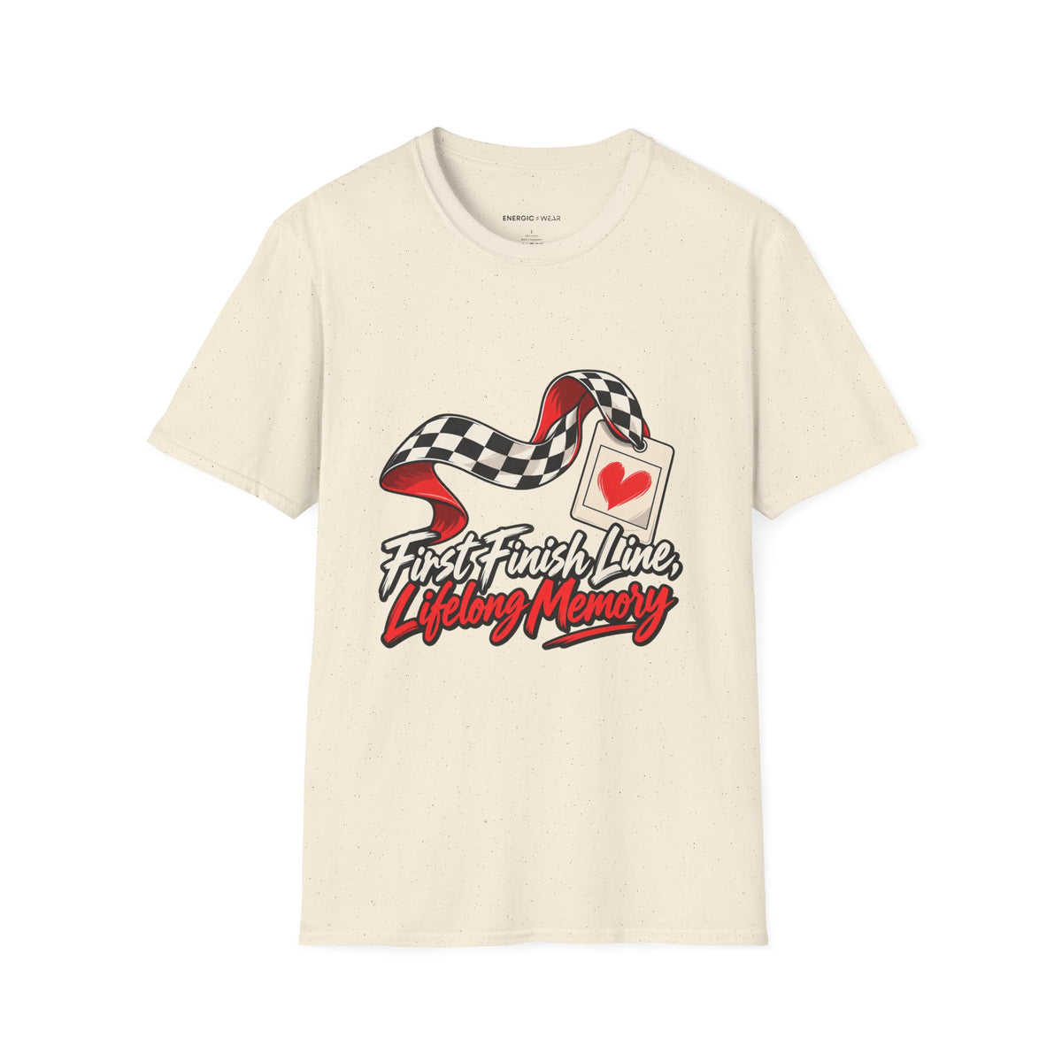 Graphic fitness T-shirt featuring the "First Finish Line Lifelong Memory" design.