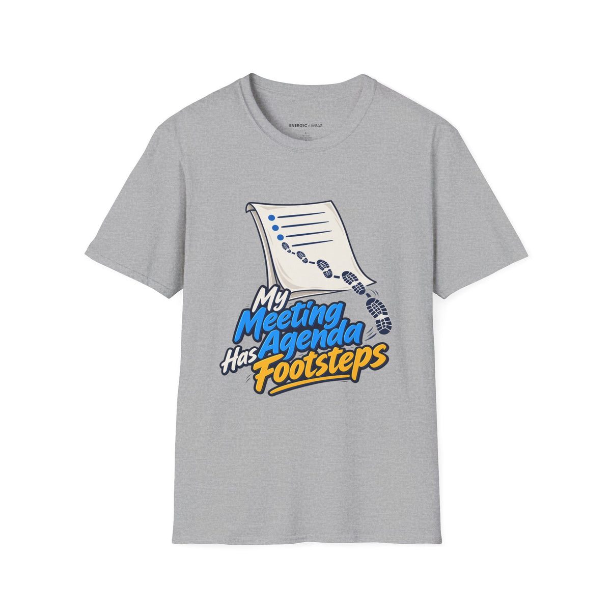 Graphic fitness T-shirt featuring the "My Meeting Agenda Has Footsteps" design.
