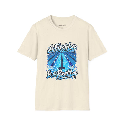 Graphic fitness T-shirt featuring the "A First Lap Is a Real Lap" design.