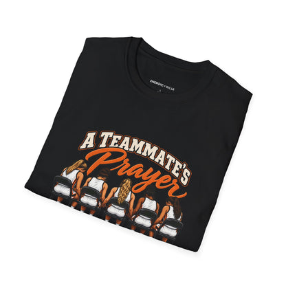 A Teammates Prayer Can Carry the Whole Bench T-Shirt