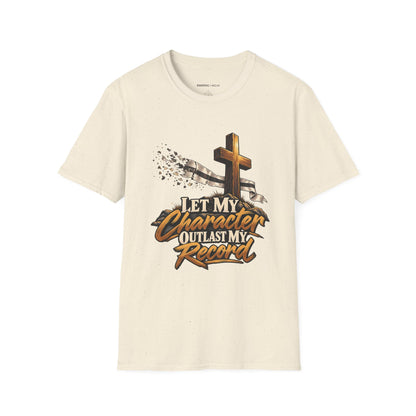 Graphic fitness T-shirt featuring the "Let My Character Outlast My Record" design.