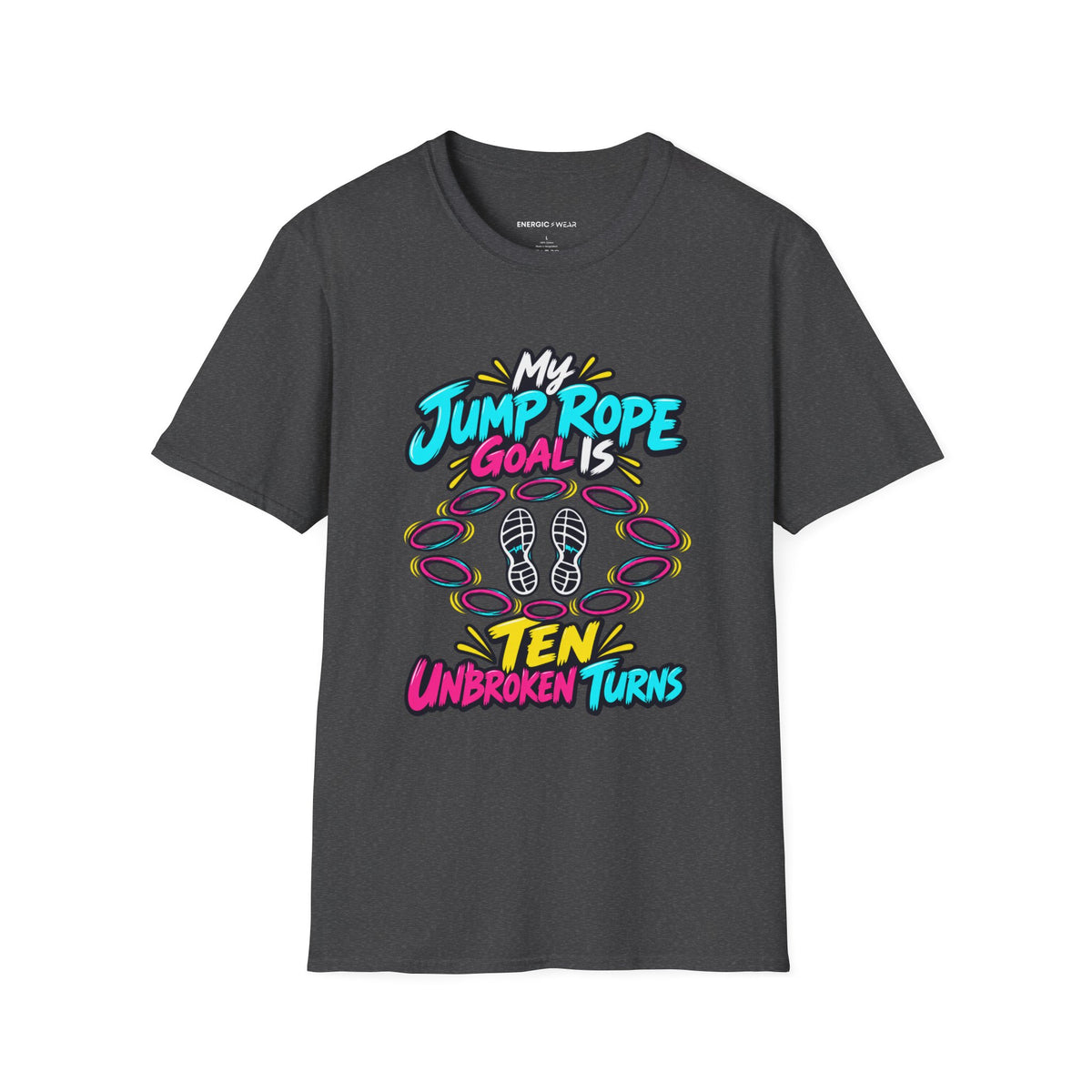 Graphic fitness T-shirt featuring the "My Jump Rope Goal Is Ten Unbroken Turns" design.