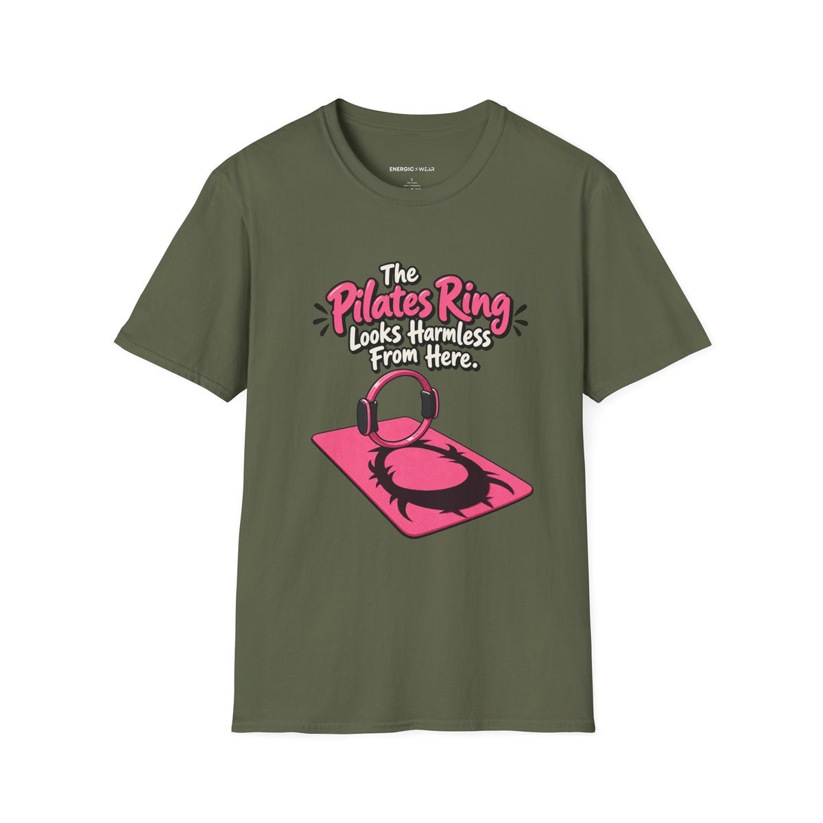 The Pilates Ring Looks Harmless From Here T-Shirt