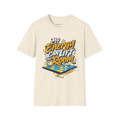 Graphic fitness T-shirt featuring the "My Energy Can Lift the Room" design.