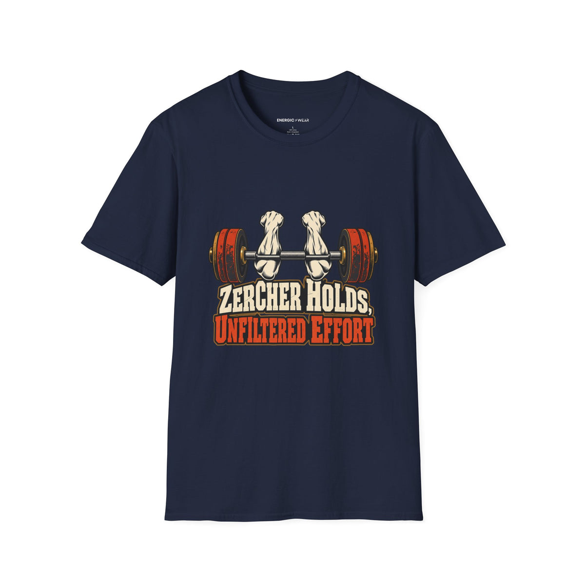 Graphic fitness T-shirt featuring the "Zercher Holds Unfiltered Effort" design.