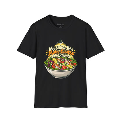 Graphic fitness T-shirt featuring the "My Salad Has Main-Course Ambitions" design.