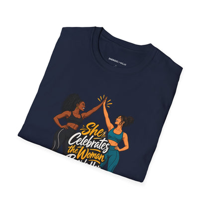 Graphic fitness T-shirt featuring the "She Celebrates the Woman Beside Her" design.