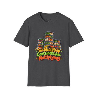 Graphic fitness T-shirt featuring the "The Meal Prep Containers Are Multiplying" design.