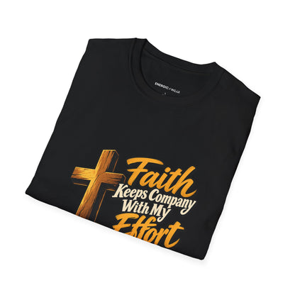 Graphic fitness T-shirt featuring the "Faith Keeps Company with My Effort" design.