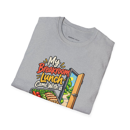 My Breakroom Lunch Came with a Ten-Minute Walk T-Shirt