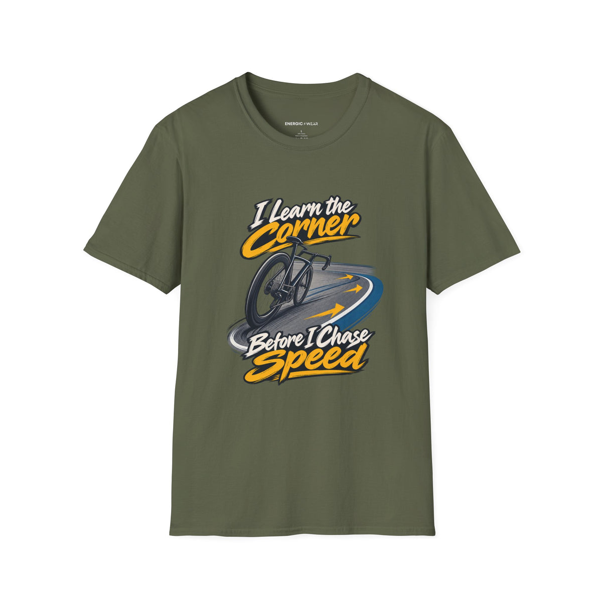 I Learn the Corner Before I Chase Speed T-Shirt