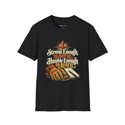 Graphic fitness T-shirt featuring the "Strong Enough to Serve, Humble Enough to Learn" design.