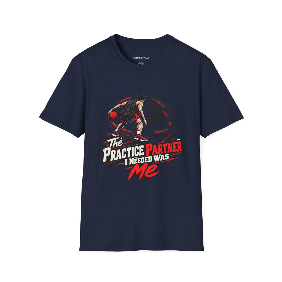 Graphic fitness T-shirt featuring the "The Practice Partner I Needed Was Me" design.