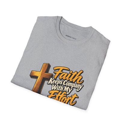 Graphic fitness T-shirt featuring the "Faith Keeps Company with My Effort" design.