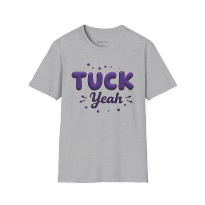 Tuck Yeah! Funny Tee