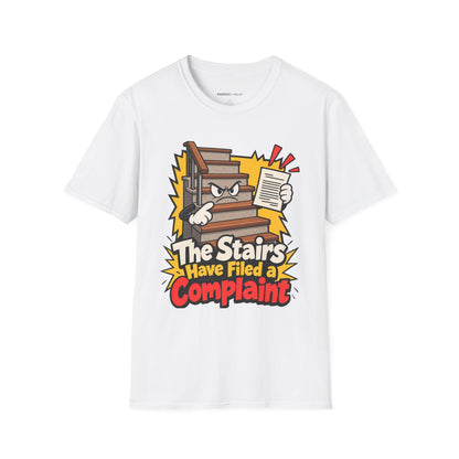 Graphic fitness T-shirt featuring the "The Stairs Have Filed a Complaint" design.