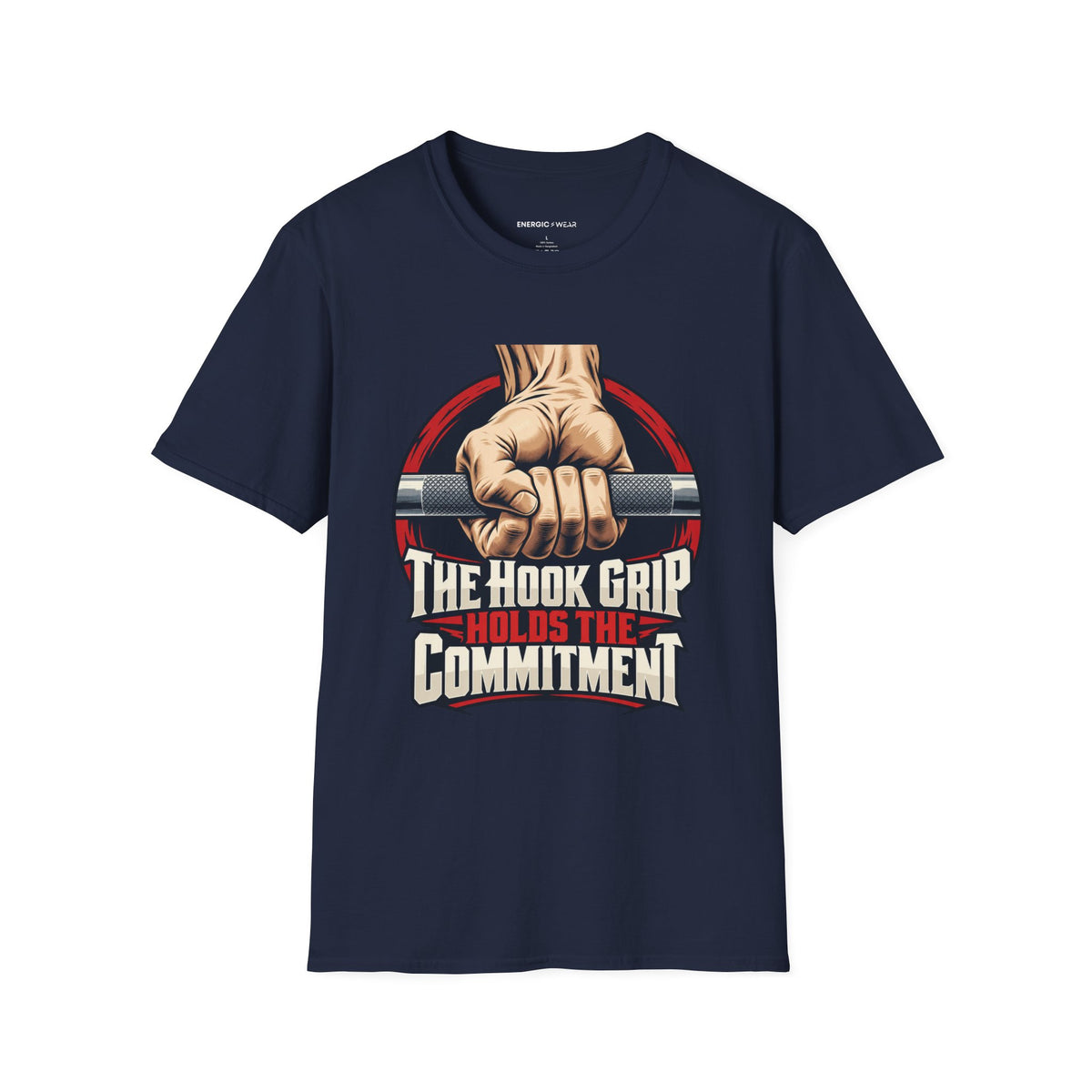 Graphic fitness T-shirt featuring the "The Hook Grip Holds the Commitment" design.