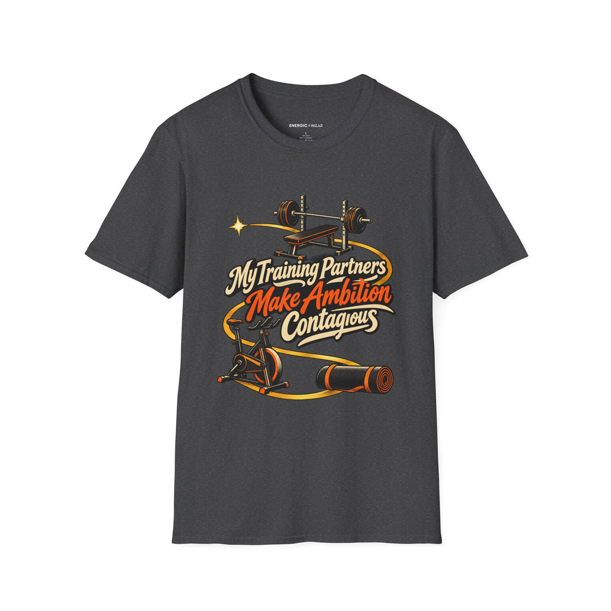 Graphic fitness T-shirt featuring the "My Training Partners Make Ambition Contagious" design.