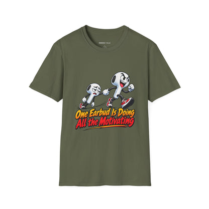 Graphic fitness T-shirt featuring the "One Earbud Is Doing All the Motivating" design.