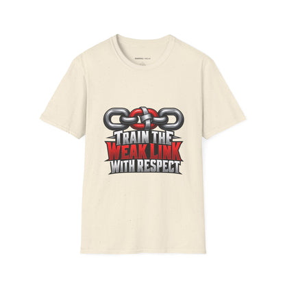 Graphic fitness T-shirt featuring the "Train the Weak Link With Respect" design.