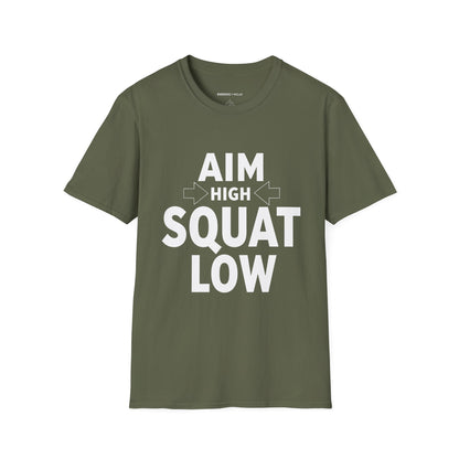 Aim High Squat Low - Motivational Workout Tee