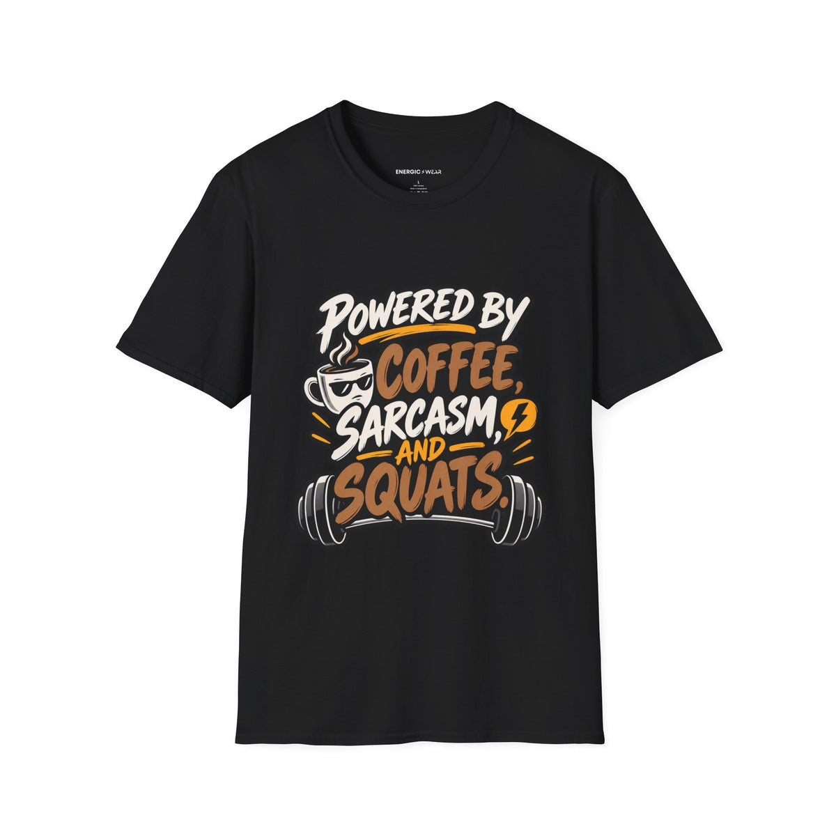 Graphic fitness T-shirt featuring the "Powered by Coffee, Sarcasm and Squats" design.
