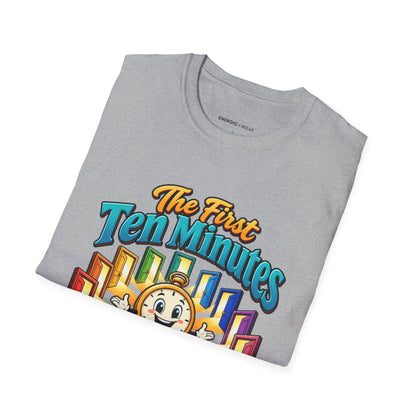 Graphic fitness T-shirt featuring the "The First Ten Minutes Are an Invitation" design.